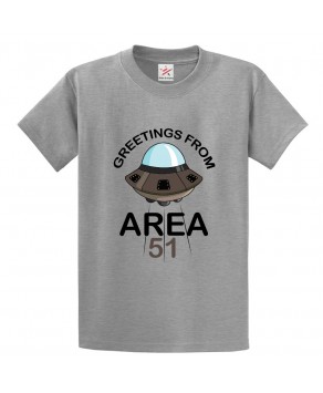 Greetings from Area 51 Classic Unisex Kids and Adults T-Shirt for Sci-Fi Cartoon Fans
